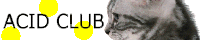 ACID CLUB